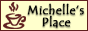 Michelle's Place